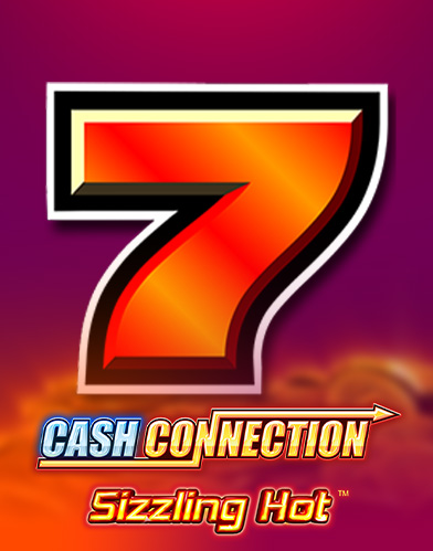 Cash Connection – Sizzling Hot, jackpotslot